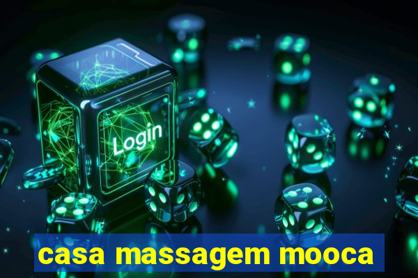 casa massagem mooca